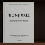 Bonjixkiz: A Complete Guide to Meaning, Use, and Relevance