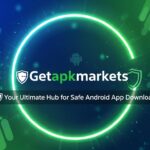 Getapkmarkets: Your Ultimate Hub for Safe Android App Downloads