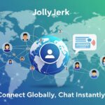 JollyJerk: Connect Globally, Chat Instantly!